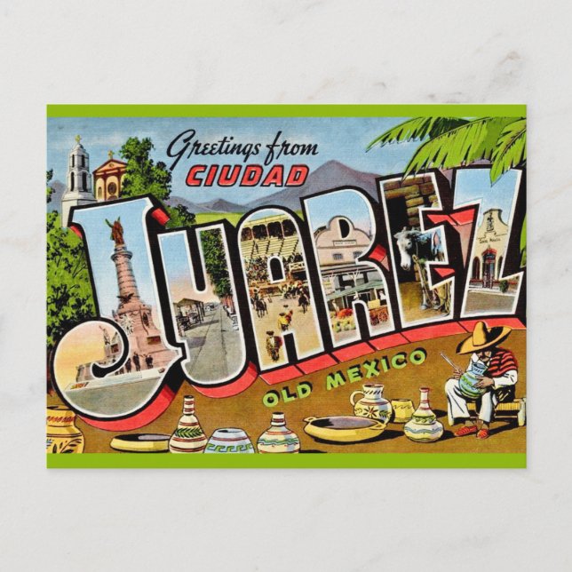 Vintage Juarez Mexico Greetings Postcard (Front)