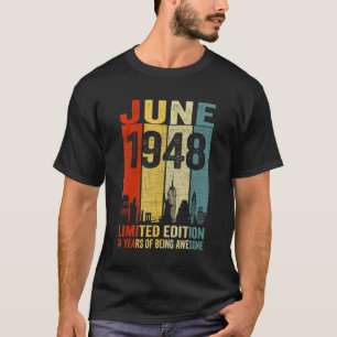 Vintage June 1948 74 Birthday 74 Year Old 1948 Bir T-Shirt