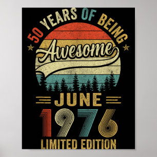 Vintage June 1976 50 Years Old 50Th Birthday Men Poster