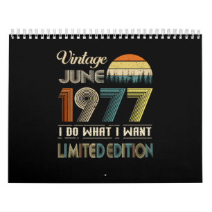 Vintage June 1977 What I Want Limited Edition Calendar