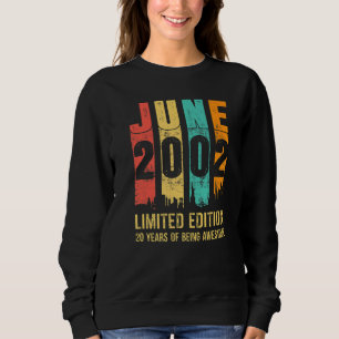 Vintage June 2002  20 Years Old 20th Birthday Sweatshirt