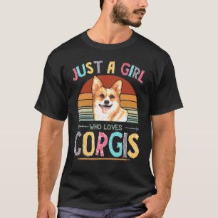 Vintage Just A Girl Who Loves Corgis Dog Women T-Shirt
