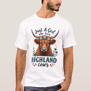 Vintage Just A Girl Who Loves Highland Cows Floral T-Shirt