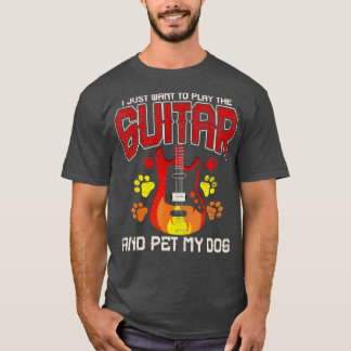 Vintage Just Want To Play The Guitar And Pet My Do T-Shirt
