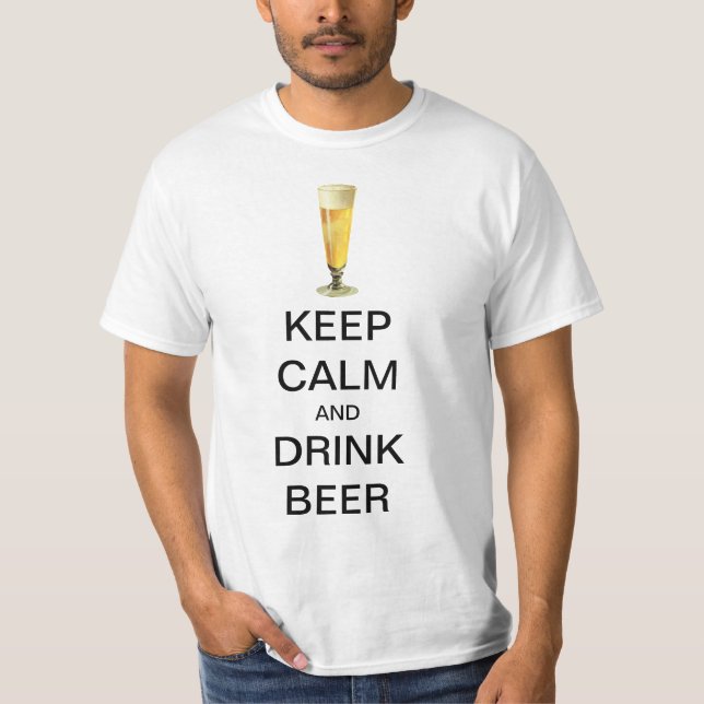 Vintage Keep Calm and Drink Beer T-Shirt (Front)