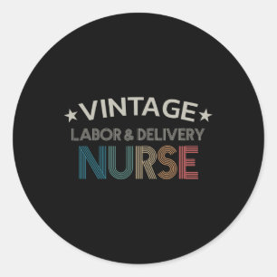 Vintage Labour And Delivery Nurse Retro Style Wome Classic Round Sticker