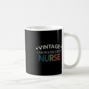 Vintage Labour And Delivery Nurse Retro Style Wome Coffee Mug