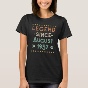 Vintage Lagend Since August 1957 Birthday Men Wome T-Shirt