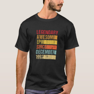 Vintage Legendary Awesome Epic Since December 1992 T-Shirt