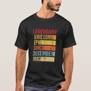 Vintage Legendary Awesome Epic Since December 1992 T-Shirt
