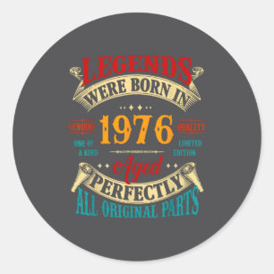 Vintage Legends Born In 1976 Graphic For 50th Birt Classic Round Sticker