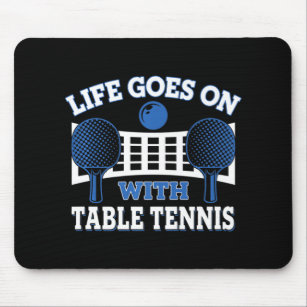 Vintage Life Goes On With Table Tennis Ball Game P Mouse Pad