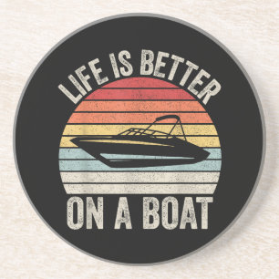 Vintage Life Is Better On A Boat Captain Boating P Coaster