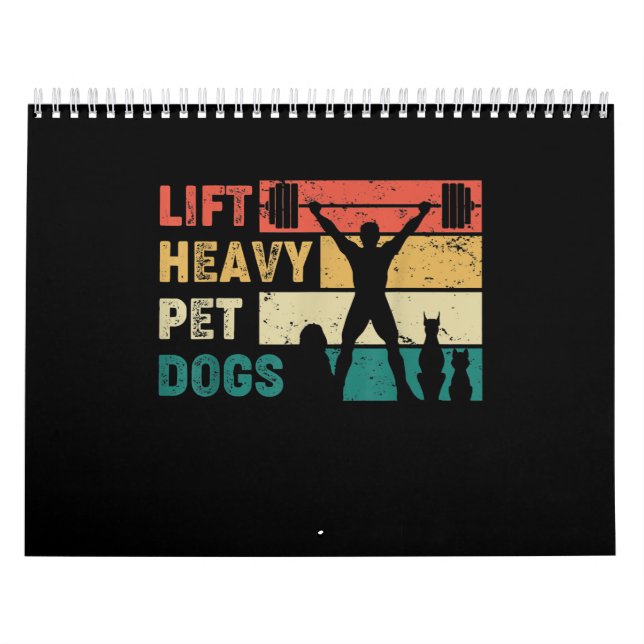 Vintage Lift Heavy Pet Dogs Funny Fitness Calendar (Cover)