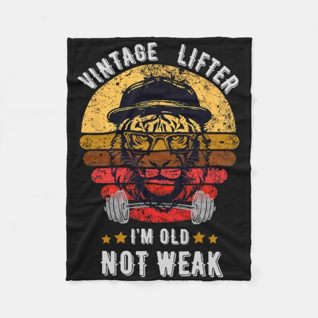 Vintage Lifter I'm Old Not Weak  Fleece Blanket (Front)