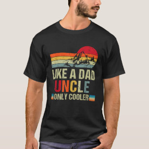 Vintage Like a Dad Uncle Only Cooler Family Father T-Shirt