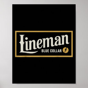 Vintage Lineman Blue Collar Retro Gift For Men Wom Poster