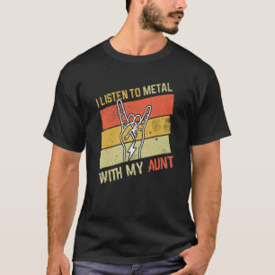 Vintage Listen Metal With Aunt Rock Music Love Met T-Shirt