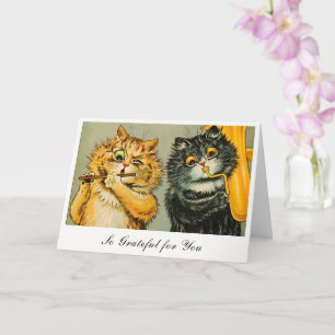 Vintage Louis Wain Cats So Grateful for You Card