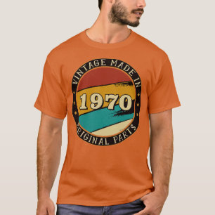 Vintage Made In 1970 Original Parts T-Shirt