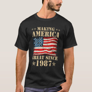 Vintage Making America Flag Great Since 1987 Birth T-Shirt