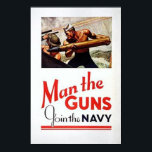 Vintage Man The Guns, Join the Navy Recruitment Po Poster<br><div class="desc">Trendy, timely and provocative vintage patriotic, military, recruiting and wartime images from the US, UK and France on a variety of apparel and gift items. Great gift idea for collectors! Check out our other products with this design. Tote bags, tees and mugs are available in many styles and colours. Text...</div>