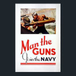 Vintage Man The Guns, Join the Navy Recruitment Po Poster<br><div class="desc">Trendy, timely and provocative vintage patriotic, military, recruiting and wartime images from the US, UK and France on a variety of apparel and gift items. Great gift idea for collectors! Check out our other products with this design. Tote bags, tees and mugs are available in many styles and colours. Text...</div>