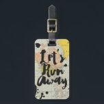 Vintage map cool run away travel typography luggage tag<br><div class="desc">Vintage map cool run away travel typography</div>