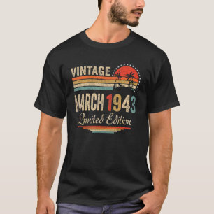 Vintage March 1943  79 Years Old Birthday T-Shirt