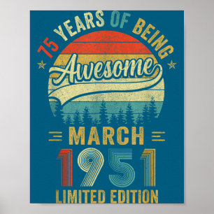 Vintage March 1951 Old 75th Birthday Men Women  Poster