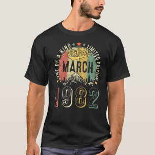 Vintage March 1982 Retro 40th Bday 40 Years For Me T-Shirt