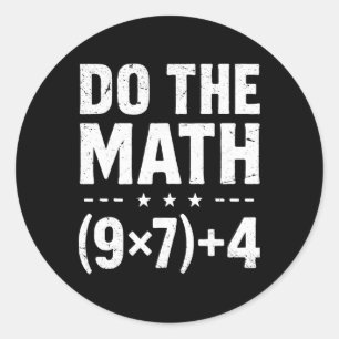 Vintage Math Teacher Do The Math 67 Meme Six Seven Classic Round Sticker
