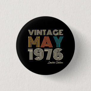 Vintage MAY 1976 Custom Year 3 Cm Round Badge