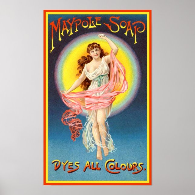 Vintage Maypole Soap Ad - Dies Alll Colours Poster (Front)