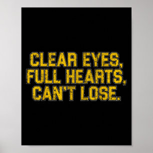 Vintage Meaning Clear Eyes Full Hearts Cant Lose F Poster