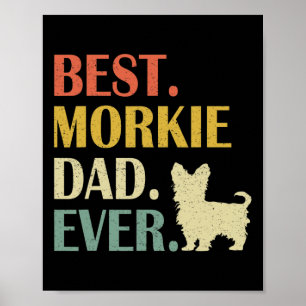 Vintage Mens Best Morkie Dog Dad Ever Fathers Day Poster