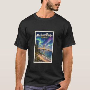 Vintage Michigan Mackinac Up North Travel Poster B T-Shirt
