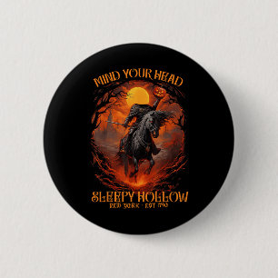 Vintage Mind Your Head Sleepy Hollow Headless Hors 6 Cm Round Badge