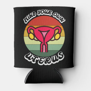 Vintage Mind Your Own Uterus Funny Feminist Gift Can Cooler