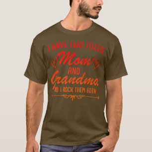 Vintage Mom and Grandma Mothers Funny Mothersday T-Shirt