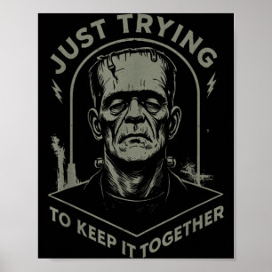 Vintage Monster Just Trying To Keep It Together Poster
