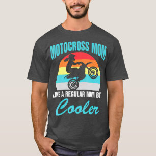 Vintage Motocross Dad Like A Regular Mum But T-Shirt