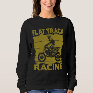 Vintage Motorcycle Flat Track Motorsports Rider Ou Sweatshirt