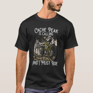 Vintage Mountain Bike Cache Peak is calling I must T-Shirt