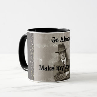 Vintage mugshot mafia gangster make my day mug