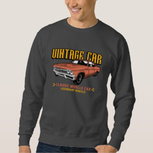 Vintage Muscle Car Lovers Sweatshirt