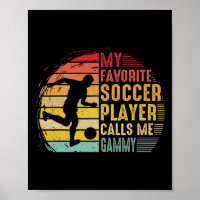 Vintage My Favorite Soccer Player Calls Me Gammy