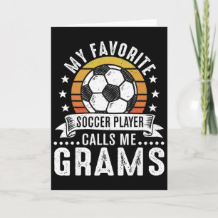 Vintage My Favorite Soccer Player Calls Me Grams  Card