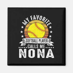 Vintage My Favorite Softll Player Calls Me Nona Magnet