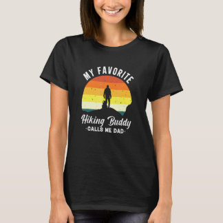 Vintage My Favourite Buddy Call Me Dad Hiking Retr T-Shirt